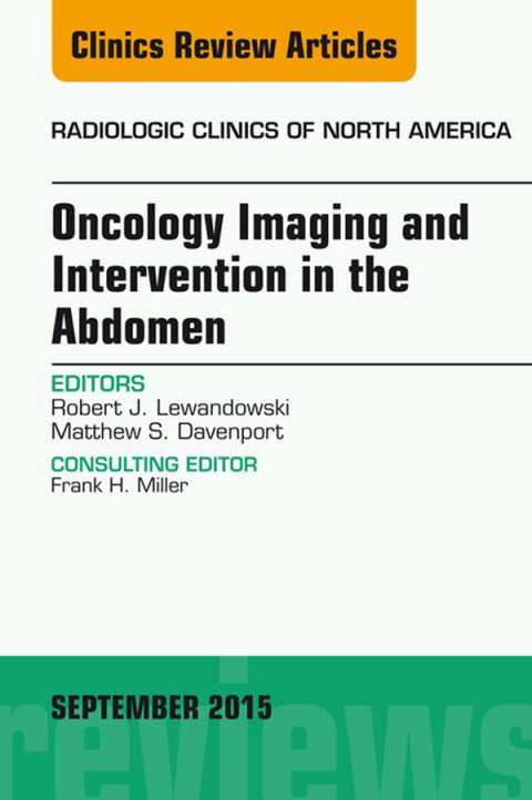 Cover image for book Oncology Imaging and Intervention in the Abdomen, An Issue of Radiologic Clinics of North America