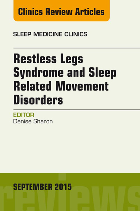 Cover image for book Restless Legs Syndrome and Movement Disorders, An Issue of Sleep Medicine Clinics