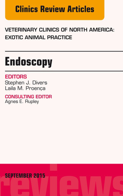 Cover image for book Endoscopy, An Issue of Veterinary Clinics of North America: Exotic Animal Practice 18-3