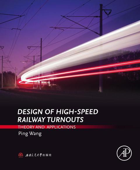Cover image for book Design of High-Speed Railway Turnouts: Theory and  Applications