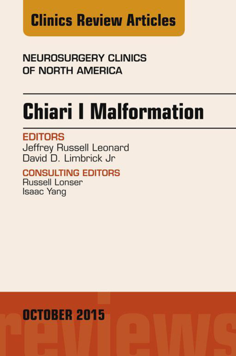 Cover image for book Chiari Malformation, An Issue of Neurosurgery Clinics of North America
