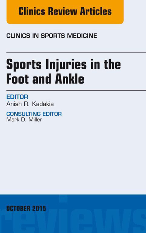 Cover image for book Sports Injuries in the Foot and Ankle, An Issue of Clinics in Sports Medicine