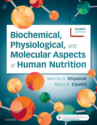 صورة الغلاف: Biochemical, Physiological, and Molecular Aspects of Human Nutrition 4th edition 9780323402187