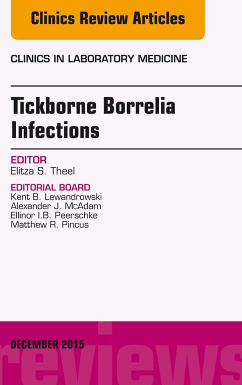 Cover image for book Tickborne Borrelia Infections, An Issue of Clinics in Laboratory Medicine