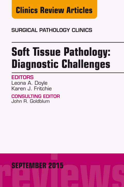 Cover image for book Soft Tissue Pathology: Diagnostic Challenges, An Issue of Surgical Pathology Clinics