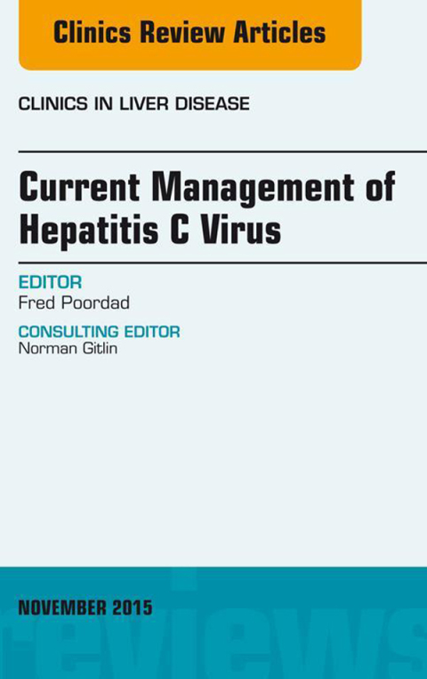 Cover image for book Current Management of Hepatitis C Virus, An Issue of Clinics in Liver Disease