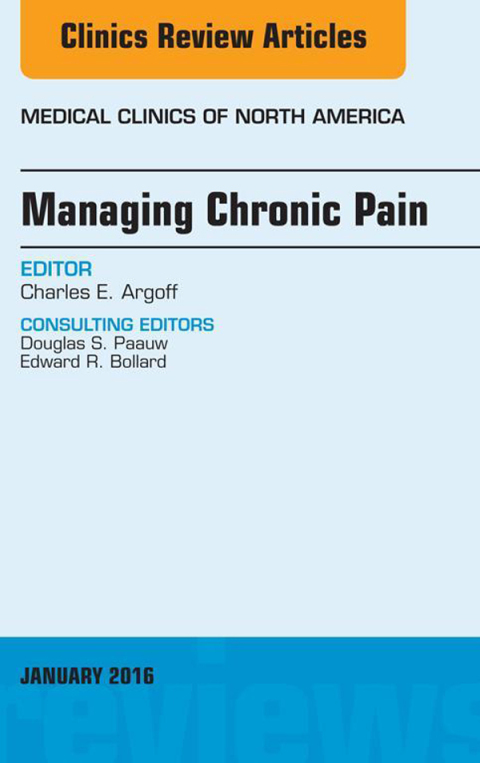 Cover image for book Managing Chronic Pain, An Issue of Medical Clinics of North America