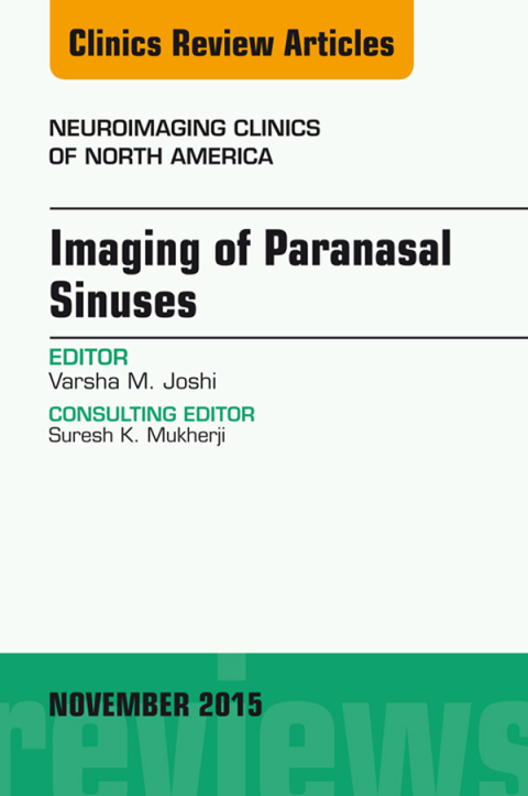 Cover image for book Imaging of Paranasal Sinuses, An Issue of Neuroimaging Clinics 25-4