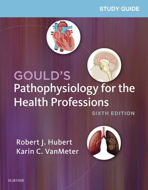 Cover image for book Study Guide for Gould's Pathophysiology for the Health Professions - Elsevier eBook on VitalSource
