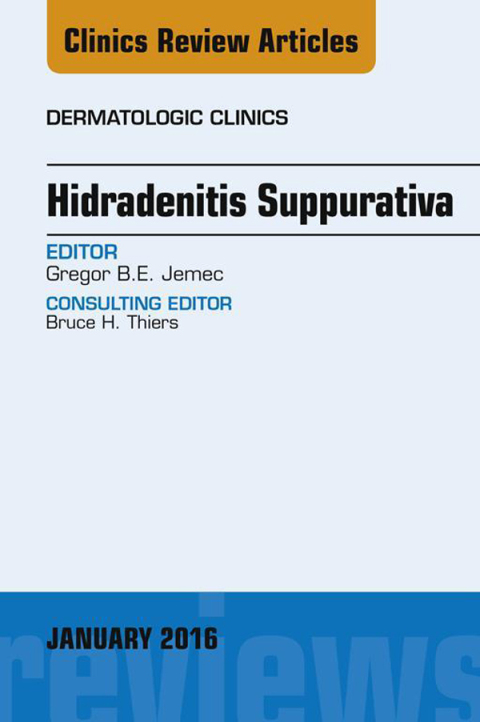 Cover image for book Hidradenitis Suppurativa, An Issue of Dermatologic Clinics