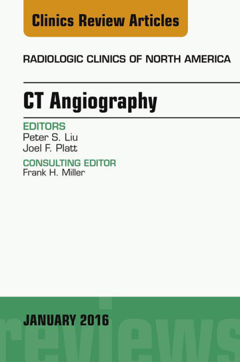 Cover image for book CT Angiography, An Issue of Radiologic Clinics of North America
