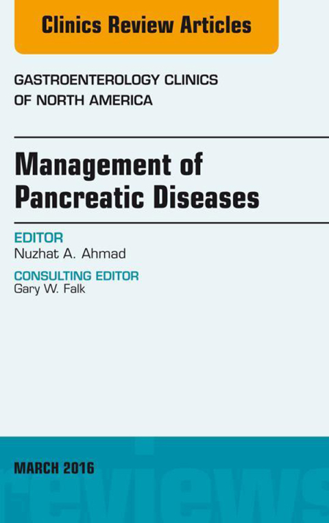 Cover image for book Management of Pancreatic Diseases, An Issue of Gastroenterology Clinics of North America