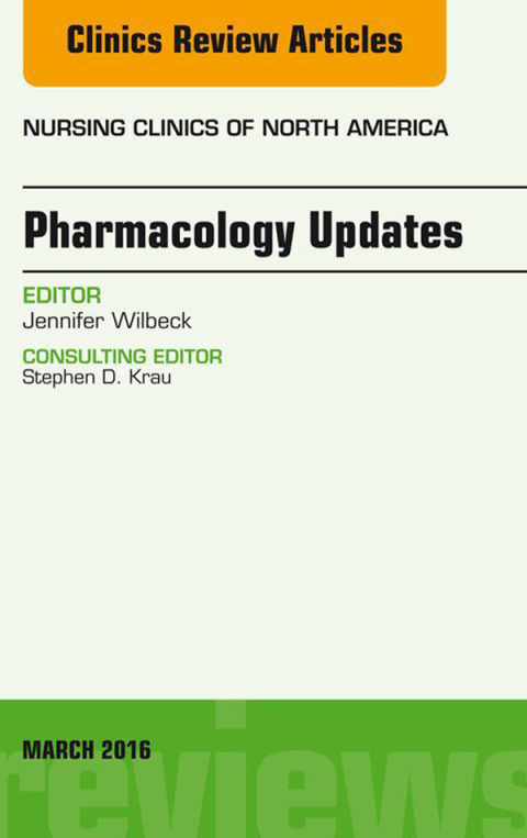 Cover image for book Pharmacology Updates, An Issue of Nursing Clinics of North America