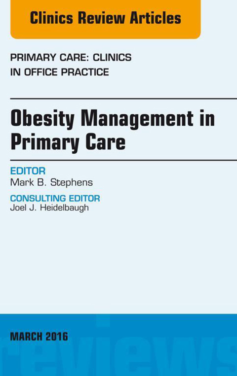 Cover image for book Obesity Management in Primary Care, An Issue of Primary Care: Clinics in Office Practice