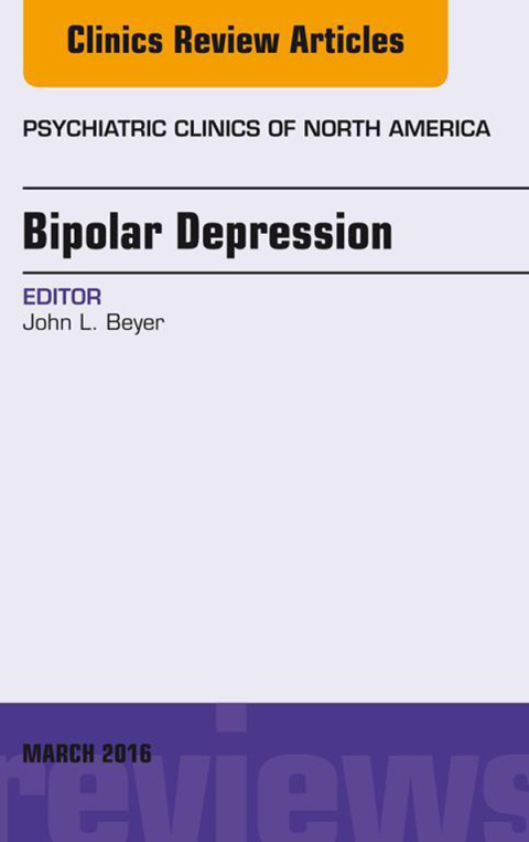 Cover image for book Bipolar Depression, An Issue of Psychiatric Clinics of North America