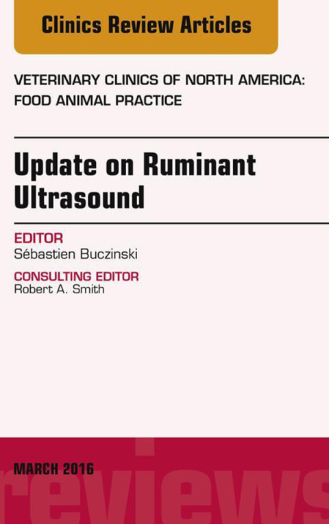 Cover image for book Update on Ruminant Ultrasound, An Issue of Veterinary Clinics of North America: Food Animal Practice