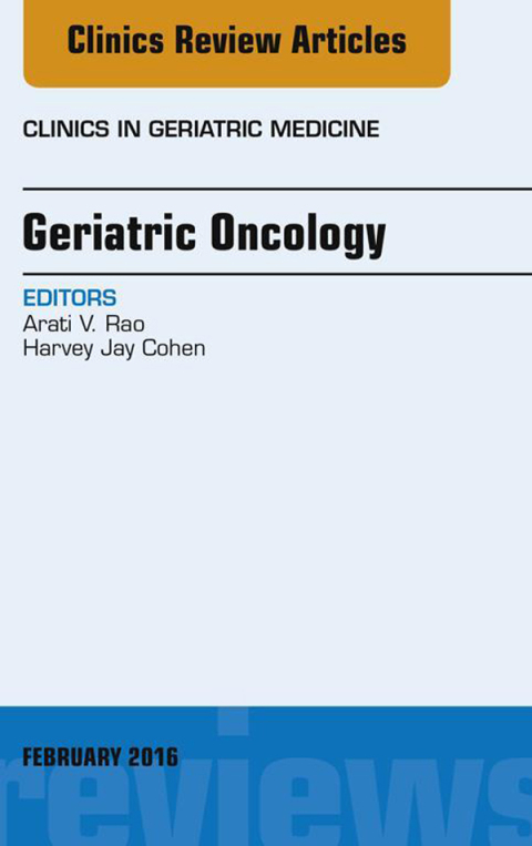 Cover image for book Geriatric Oncology, An Issue of Clinics in Geriatric Medicine