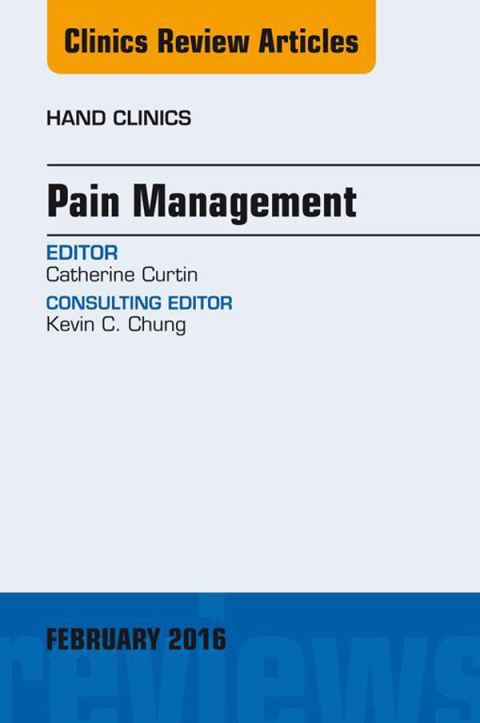 Cover image for book Pain Management, An Issue of Hand Clinics