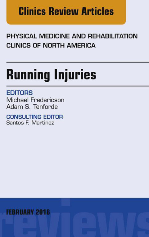 Cover image for book Running Injuries, An Issue of Physical Medicine and Rehabilitation Clinics of North America