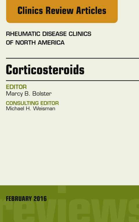 Cover image for book Corticosteroids, An Issue of Rheumatic Disease Clinics of North America