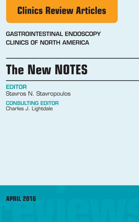 Cover image for book The New NOTES, An Issue of Gastrointestinal Endoscopy Clinics of North America