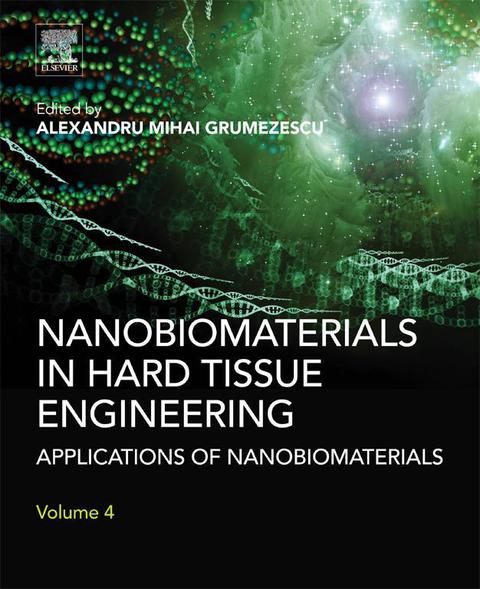 Cover image for book Nanobiomaterials in Hard Tissue Engineering: Applications of Nanobiomaterials