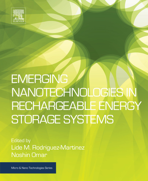 Cover image for book Emerging Nanotechnologies in Rechargeable Energy Storage Systems