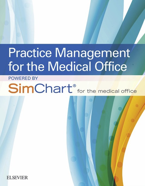 Cover image for book Practice Management for the Medical Office Powered by Simchart for the Medical Office