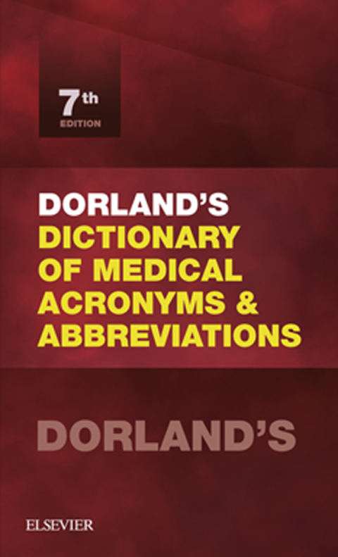 Cover image for book Dorland's Dictionary of Medical Acronyms and Abbreviations