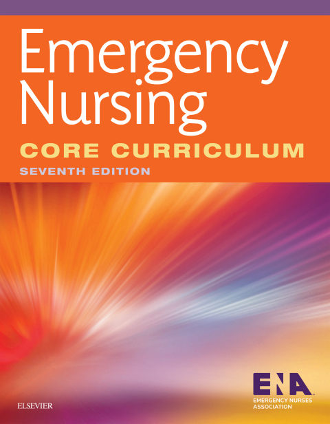 Emergency Nursing Core Curriculum