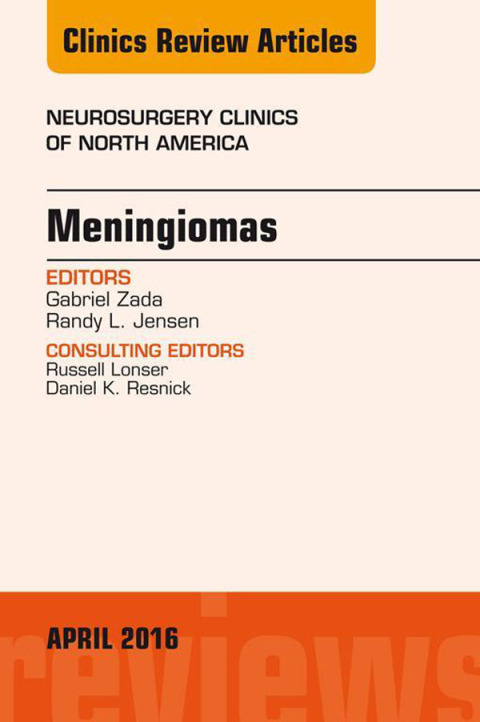 Cover image for book Meningiomas, An issue of Neurosurgery Clinics of North America
