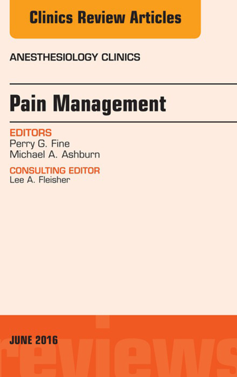 Cover image for book Pain Management, An Issue of Anesthesiology Clinics