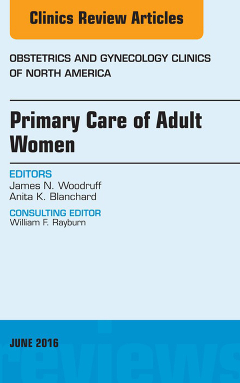 Cover image for book Primary Care of Adult Women, An Issue of Obstetrics and Gynecology Clinics of North America