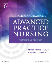 Hamric and Hanson's Advanced Practice Nursing 6th edition