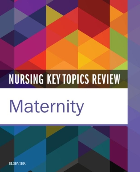Cover image for book Nursing Key Topics Review: Maternity