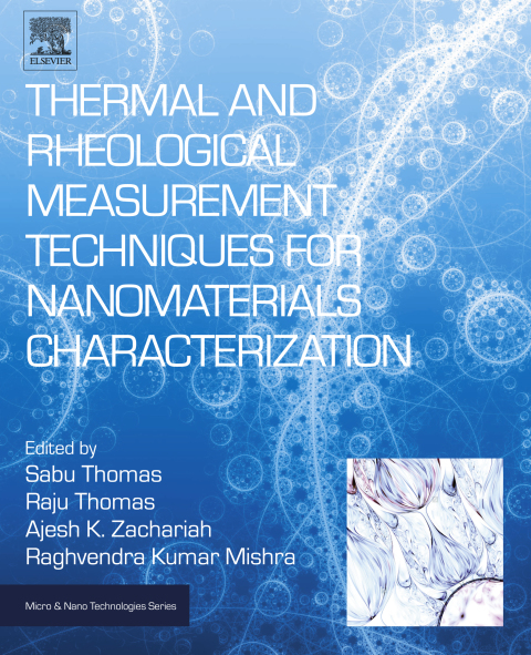 Cover image for book Thermal and Rheological Measurement Techniques for Nanomaterials Characterization