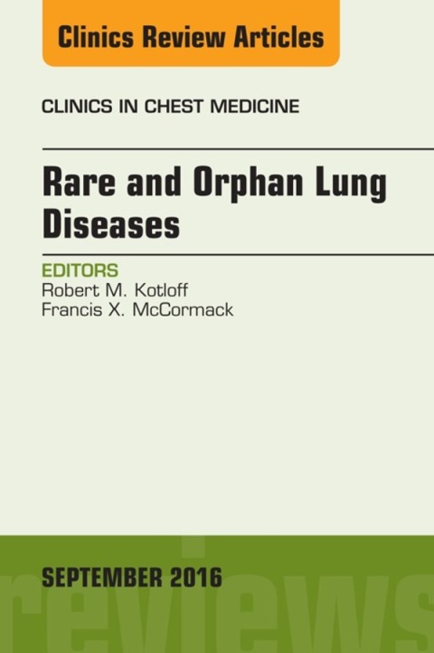 Cover image for book Rare and Orphan Lung Diseases, An Issue of Clinics in Chest Medicine
