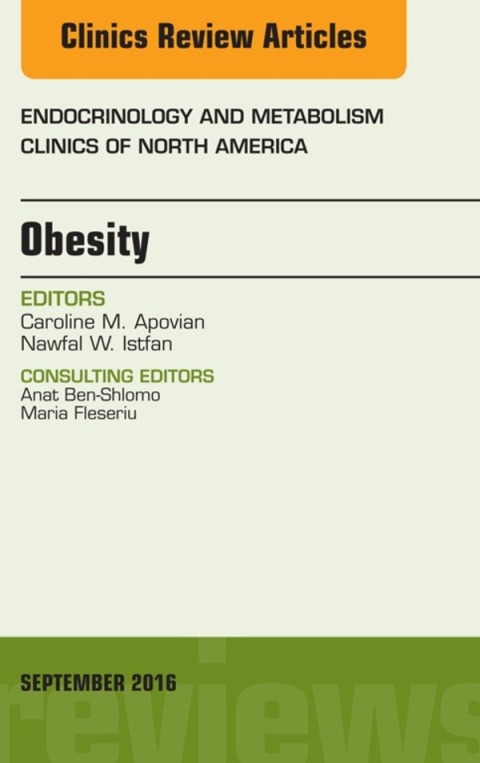 Cover image for book Obesity, An Issue of Endocrinology and Metabolism Clinics of North America