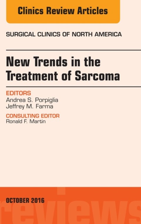 Cover image for book New Trends in the Treatment of Sarcoma, An issue of Surgical Clinics of North America