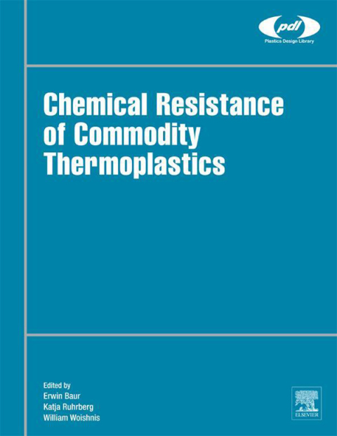 Cover image for book Chemical Resistance of Commodity Thermoplastics