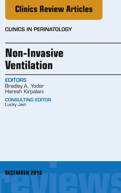 Cover image for book Non-Invasive Ventilation, An Issue of Clinics in Perinatology