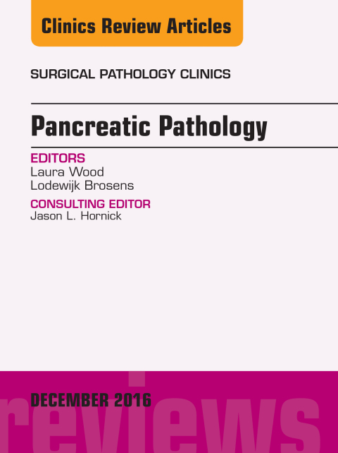 Cover image for book Pancreatic Pathology, An Issue of Surgical Pathology Clinics