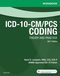 Cover image: Workbook for ICD-10-CM/PCs Coding: Theory and Practice, 2017 Edition 9780323477994