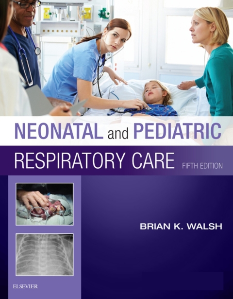 Cover image for book Neonatal and Pediatric Respiratory Care - Elsevier eBook on VitalSource