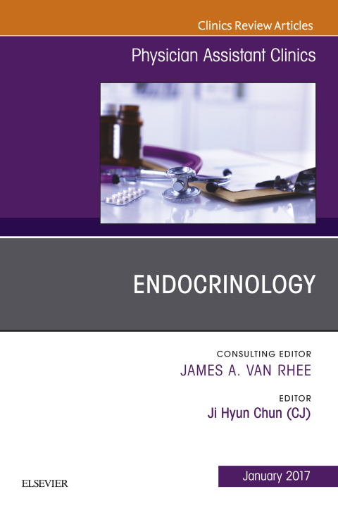 Cover image for book Endocrinology, An Issue of Physician Assistant Clinics