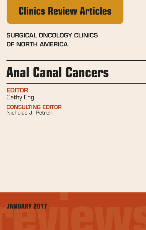 Cover image for book Anal Canal Cancers, An Issue of Surgical Oncology Clinics of North America