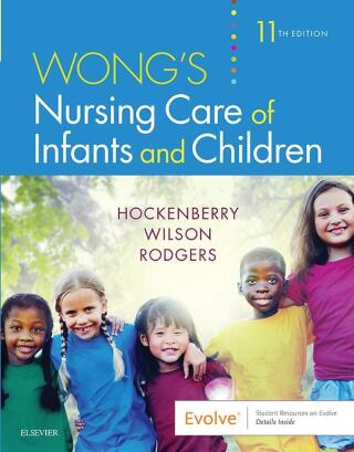 Wong's Nursing Care of Infants and Children