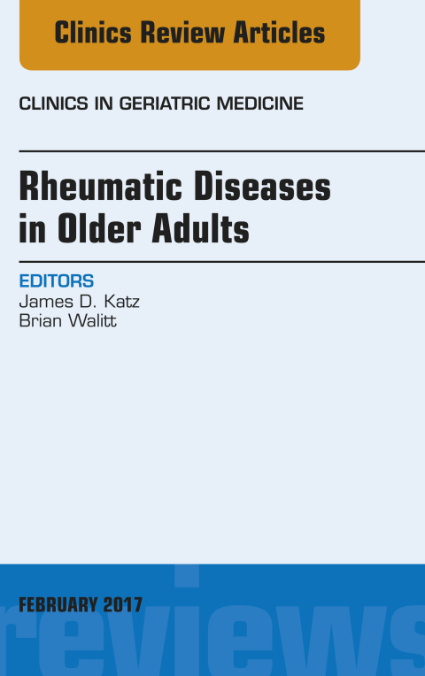 Cover image for book Rheumatic Diseases in Older Adults, An Issue of Clinics in Geriatric Medicine