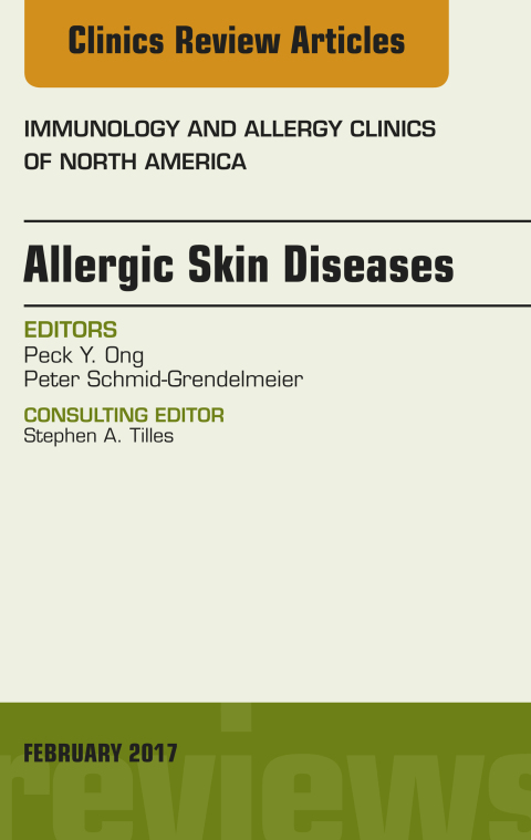 Cover image for book Allergic Skin Diseases, An Issue of Immunology and Allergy Clinics of North America