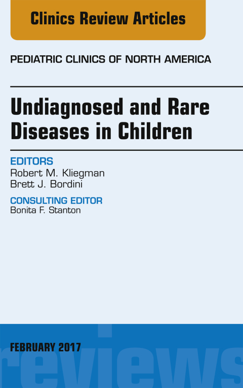 Cover image for book Undiagnosed and Rare Diseases in Children, An Issue of Pediatric Clinics of North America